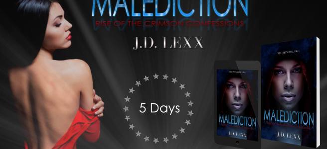 countdown graphic to launch of Malediction: Rise of the Crimson Confessions, an erotic romantic suspense novel by author J.D. Lexx